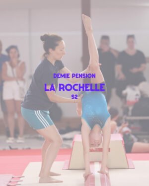 Préinscription stage La Rochelle 09 au 14 Août 2026 - Demi pension